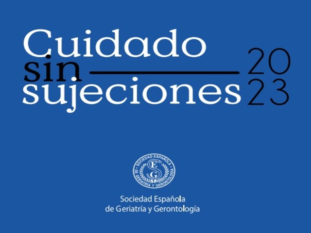 Cuidados sin Sujeciones 2023 por la Sociedad Española de Geriatría y Gerontología