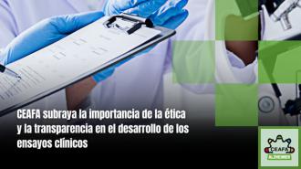 CEAFA destaca la ética y transparencia en ensayos clínicos
