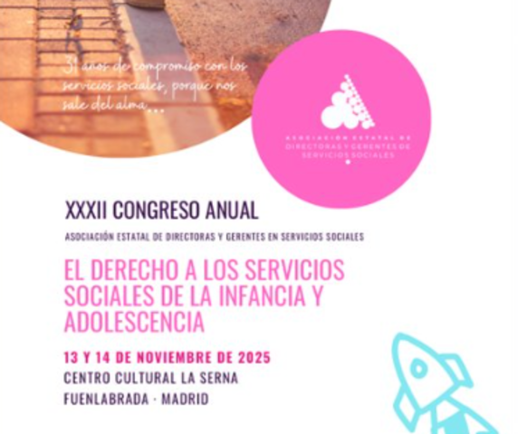 XXXII Congreso de la AEDYGSS: una hoja de ruta para reforzar los servicios sociales en España