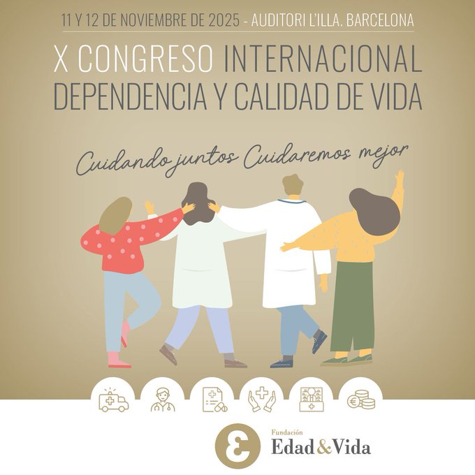 X Congreso Internacional Dependencia y Calidad de Vida: “Cuidando Juntos, Cuidaremos Mejor”