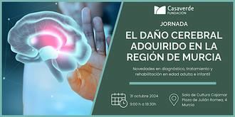 Jornada El Daño Cerebral Adquirido en la Región de Murcia