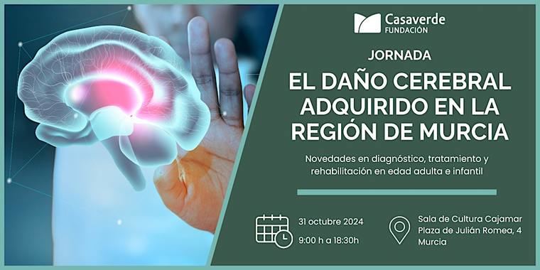 Jornada El Daño Cerebral Adquirido en la Región de Murcia