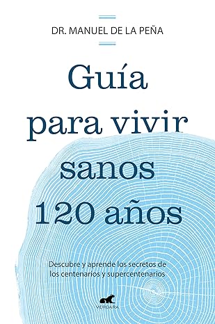 Libros: Guía para vivir sanos 120 años