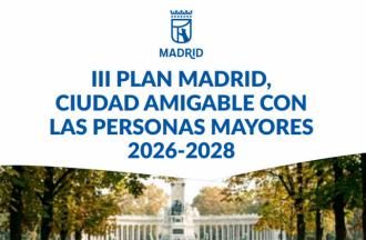 Madrid activa su III Plan de Ciudad Amigable con Mayores 2026-28