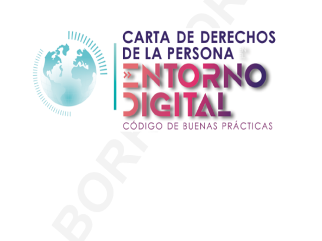 Carta de derechos de la Persona. Entorno Digital. (Borrador) México