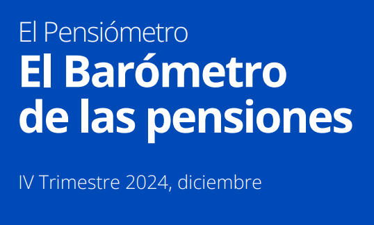 Pensiometro IV Trimestre 2024: Panorama y Perspectivas