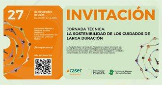 Fundación Pilares y Fundación Caser impulsan una jornada clave sobre la sostenibilidad de los cuidados de larga duración
