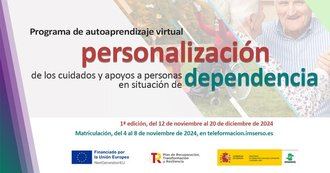 El Imserso lanza la primera edición online del «Curso de autoaprendizaje sobre personalización de los cuidados y apoyos a personas en situación de dependencia»