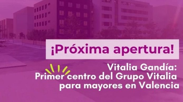 Vitalia Gandía se prepara para abrir como nuevo centro de cuidado de mayores en Valencia