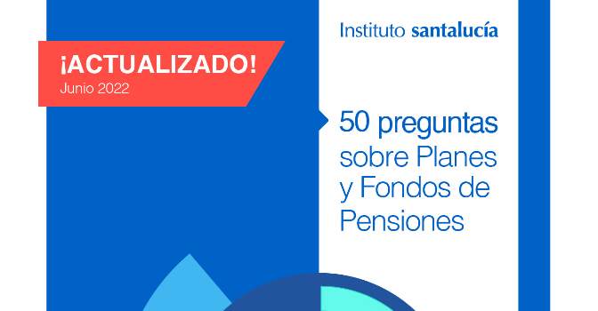 El Instituto Santalucía publica un libro con todas las claves de los fondos de pensiones