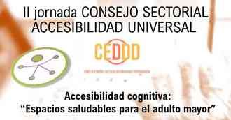En marcha la II Jornada sobre Accesibilidad Cognitiva del CEDDD