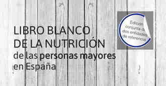 Libro Blanco de la Nutrición en Personas Mayores, ya disponible