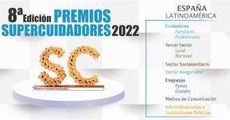 Abierto el plazo para optar a los Premios SUPERCUIDADORES 2022