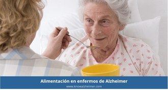 Consejos de alimentación en el paciente de Alzheimer frente a las alteraciones de esta enfermedad