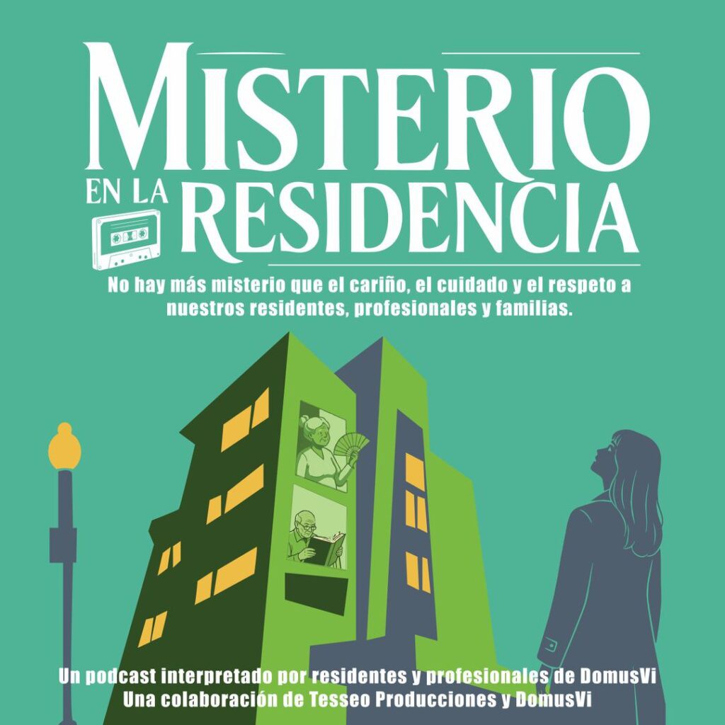 DomusVi presenta un podcast de ficción sobre la vida en residencias de mayores