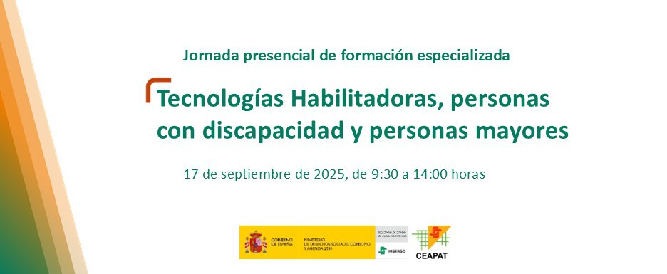 Ceapat llevará a cabo una jornada sobre tecnologías para la inclusión de personas con discapacidad y mayores