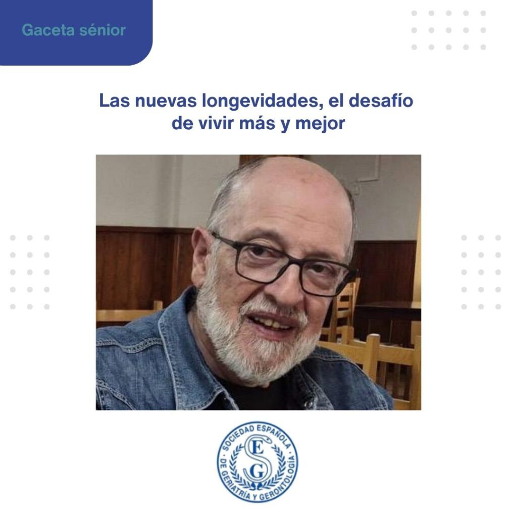 Desafíos y oportunidades en la nueva longevidad: vivir mejor después de los 70