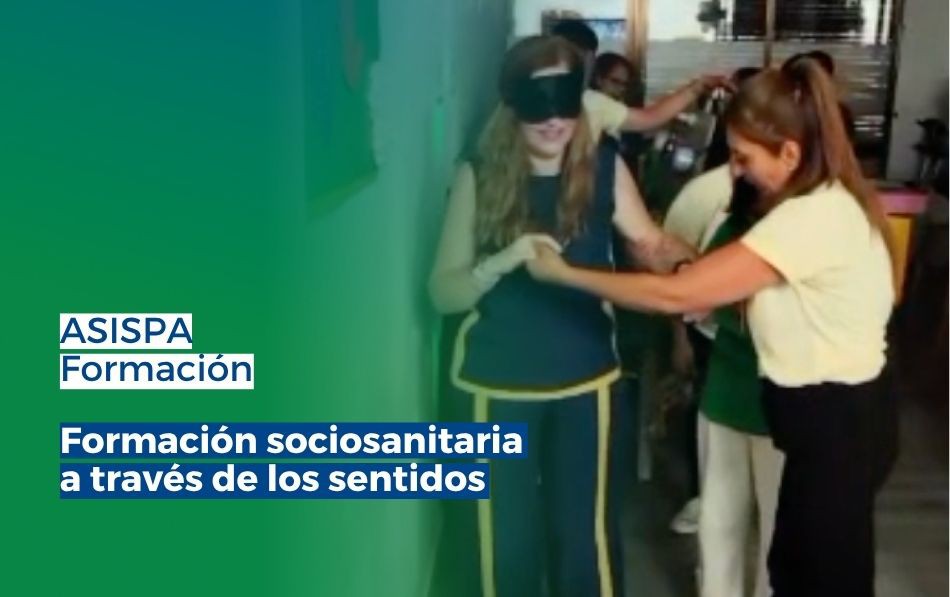 Aprendizaje multisensorial transforma la atención sociosanitaria en ASISPA