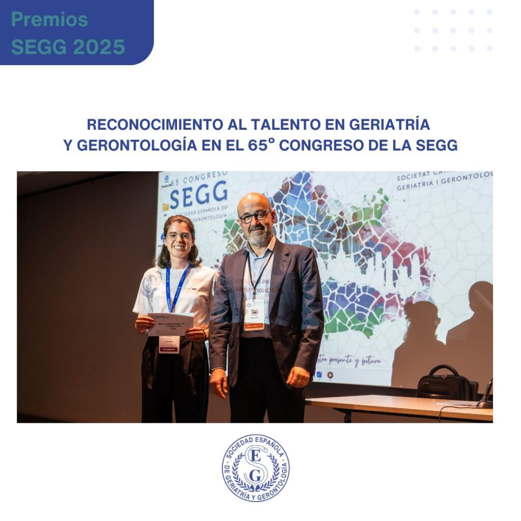 Premios a la excelencia en Geriatría durante el 65º Congreso de la SEGG