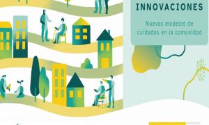 El IMSERSO publica la Cartera de Innovaciones VIDAS: 95 soluciones testadas para transformar el modelo de cuidados en España