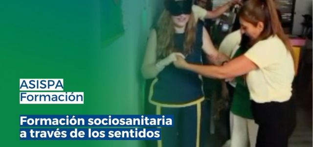 ASISPA Formación presenta una innovadora propuesta pedagógica centrada en la atención sociosanitaria a través del aprendizaje multisensorial. Esta iniciati
