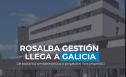 Rosalba Gestión llega a Galicia con una nueva residencia de 161 plazas en Vilalba que reconvierte el histórico Hotel Villamartín