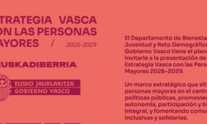 El Gobierno Vasco ha presentado en Tabakalera (Donostia) la Estrategia Vasca con las Personas Mayores 2026-2029, un plan integral orientado a promover el b