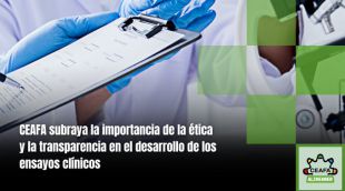 CEAFA destaca la ética y transparencia en ensayos clínicos