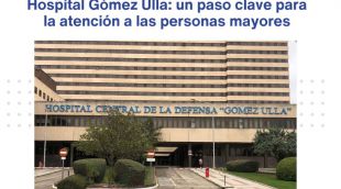 El Hospital Gómez Ulla añade Geriatría y completa la red asistencial en Madrid