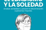 El edadismo alimenta la soledad no deseada en las personas mayores