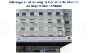 El Hospital Gregorio Marañón se mantiene como el mejor en Geriatría según el Monitor de Reputación Sanitaria
