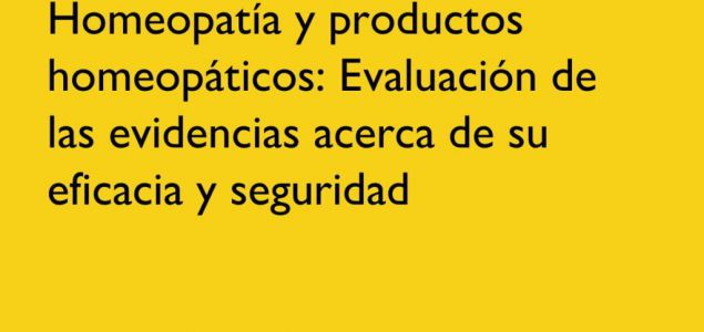 El Ministerio de Sanidad de España ha publicado un informe de la AEMPS que concluye que no hay evidencia científica que respalde la eficacia de la homeopat