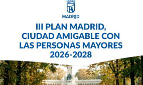 El Ayuntamiento de Madrid ha aprobado el III Plan de Acción 'Ciudad Amigable con las Personas Mayores', el documento que marcará la política municipal haci
